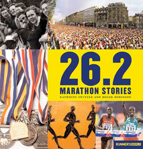 26.2: Marathon Stories book cover by Kathrine Switzer, Roger Robinson