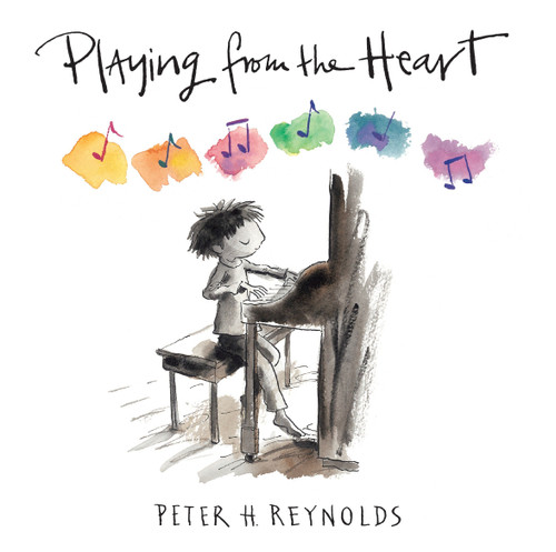 Playing from the Heart book cover by Peter H. Reynolds
