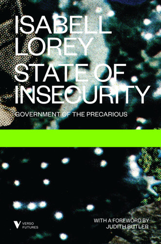 State of Insecurity: Government of the Precarious (Futures) book cover by Isabell Lorey
