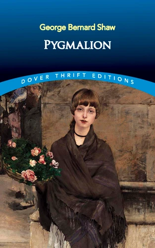 Pygmalion (Dover Thrift Editions: Plays) book cover by George Bernard Shaw
