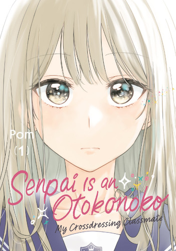 Senpai is an Otokonoko: My Crossdressing Classmate 1 (Senpai is an Otokonoko: My Crossdressing Classmate) book cover by Pom