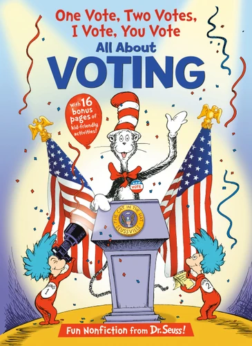 One Vote, Two Votes, I Vote, You Vote (The Cat in the Hat's Learning Library) book cover by Bonnie Worth