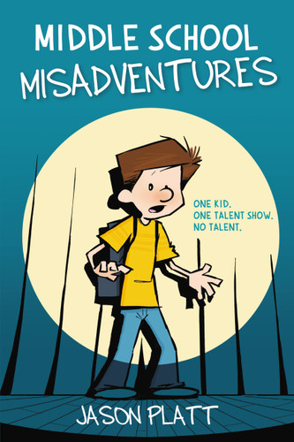 Middle School Misadventures (Middle School Misadventures #1) book cover by 