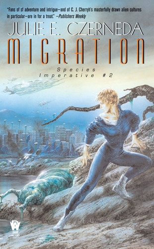 Migration: Species Imperative #2 (Species Imperative) book cover by Julie E. Czerneda