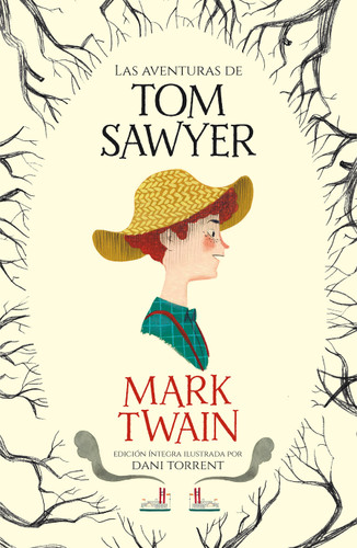 Las aventuras de Tom Sawyer / The Adventures of Tom Sawyer (Colección Alfaguara Clásicos) book cover by Mark Twain