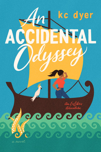 An Accidental Odyssey (An Exlibris Adventure) book cover by kc dyer