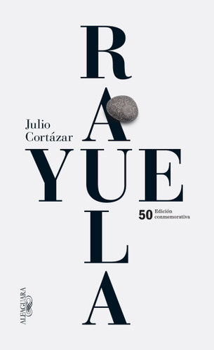 Rayuela (Edición conmemorativa 50 aniversario) / Hopscotch book cover by Julio Cortázar