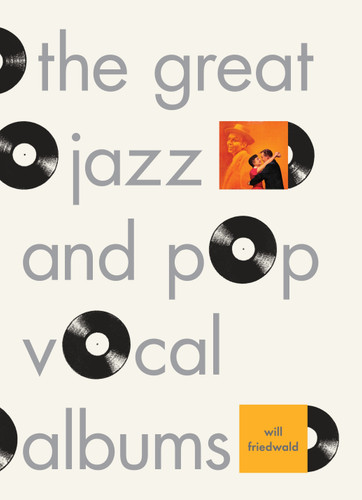 The Great Jazz and Pop Vocal Albums book cover by Will Friedwald