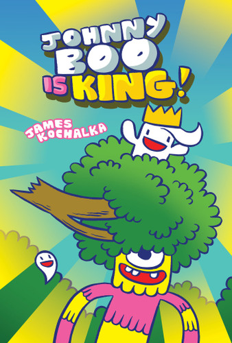 Johnny Boo is King (Johnny Boo Book 9) (Johnny Boo) book cover by James Kochalka