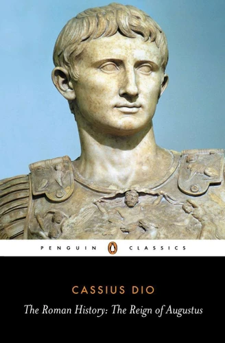 The Roman History: The Reign of Augustus book cover by Cassius Dio