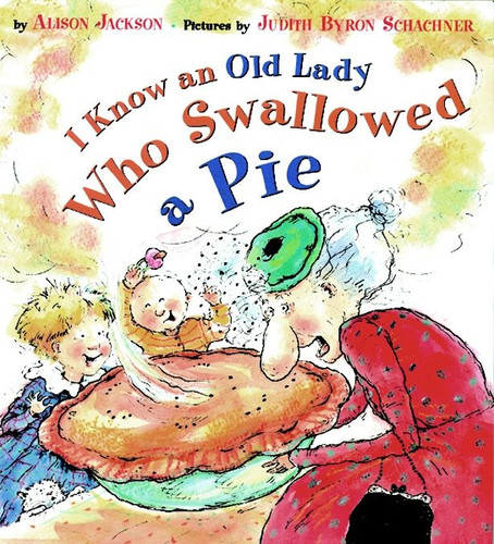 I Know an Old Lady Who Swallowed a Pie book cover by Alison Jackson