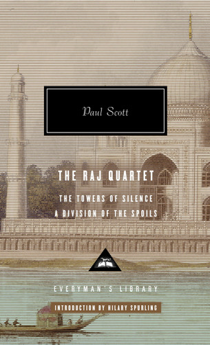 The Raj Quartet (2): The Towers of Silence, A Division of the Spoils; Introduction by Hilary Spurling (Everyman's Library Contemporary Classics Series) book cover by Paul Scott