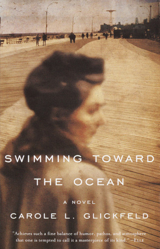 Swimming Toward the Ocean: A Novel book cover by Carole L. Glickfeld