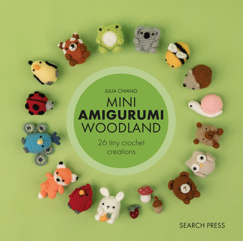 Mini Amigurumi Woodland: 26 tiny crochet creations (Mini Amigurumi) book cover by Julia Chiang