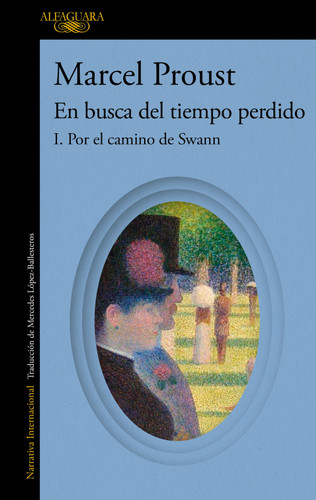 Por el camino de Swann (En busca del tiempo perdido) / Swann's Way: In Search of Lost Time (En busca del tiempo perdido) book cover by Marcel Proust