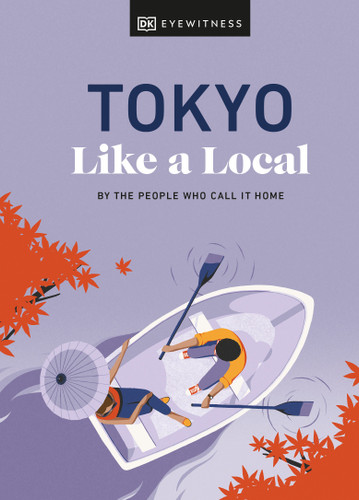 Tokyo Like a Local: By the People Who Call It Home (Local Travel Guide) book cover by Kaila Imada, Lucy Dayman, DK Travel