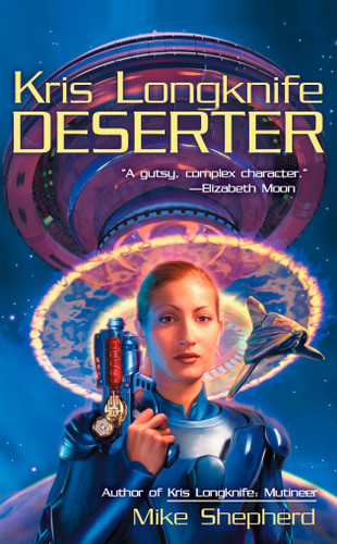 Kris Longknife: Deserter (Kris Longknife) book cover by Mike Shepherd