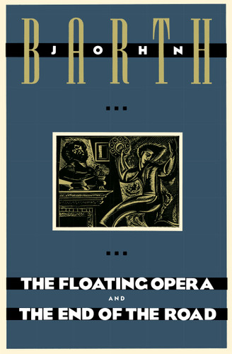 The Floating Opera and The End of the Road book cover by John Barth