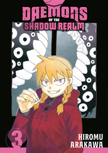 Daemons of the Shadow Realm 03 (Daemons of the Shadow Realm) book cover by Hiromu Arakawa