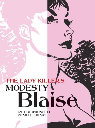 Modesty Blaise: The Lady Killers (Modesty Blaise) book cover by Peter O'Donnell