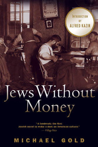 Jews Without Money: A Novel book cover by Michael Gold