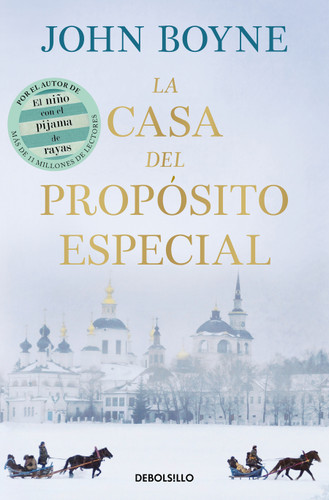 La casa del propósito especial / The House of Special Purpose book cover by John Boyne