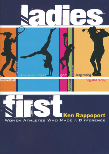 Ladies First: Women Athletes Who Made a Difference book cover by Ken Rappoport