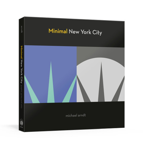 Minimal New York City: Graphic, Gritty, and Witty book cover by Michael Arndt