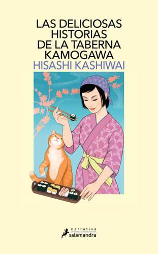 Las deliciosas historias de la taberna Kamogawa / The Restaurant of Lost Recipes (TABERNA KAMOGAWA, LA) book cover by Hisashi Kashiwai