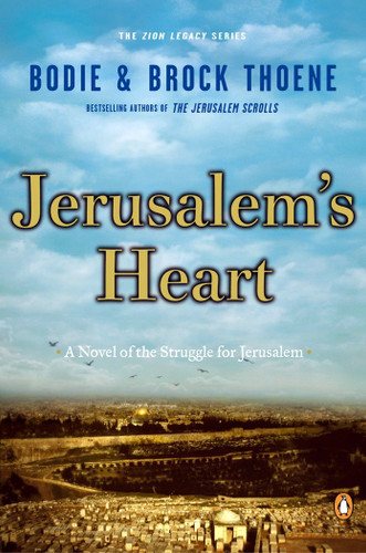 Jerusalem's Heart: A Novel of the Struggle for Jerusalem (The Zion Legacy) book cover by Bodie Thoene, Brock Thoene