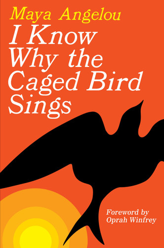 I Know Why the Caged Bird Sings book cover by Maya Angelou