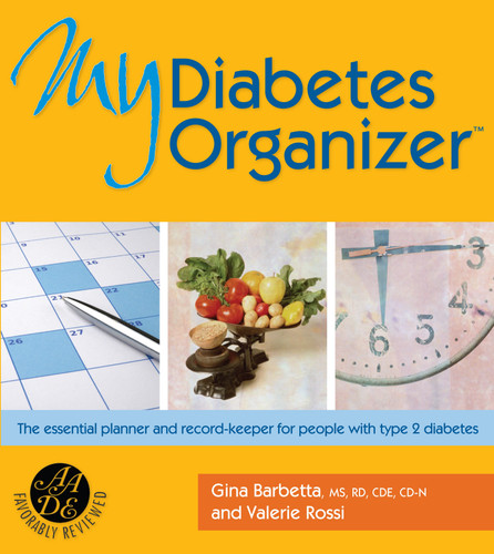 My Diabetes Organizer: The Essential Planner and Record-Keeper to Manage Your Type 2 Diabetes book cover by Gina Barbetta, Val Rossi