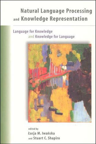 Natural Language Processing and Knowledge Representation: Language for Knowledge and Knowledge for Language (American Association for Artificial Intelligence) book cover by 