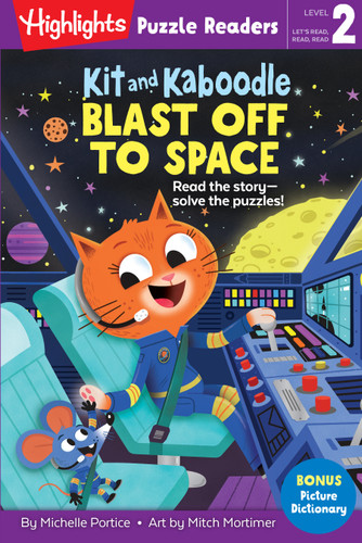 Kit and Kaboodle Blast off to Space (Highlights Puzzle Readers) book cover by Michelle Portice