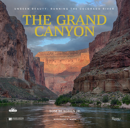 The Grand Canyon: Unseen Beauty: Running the Colorado River book cover by Thomas Blagden Jr.