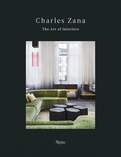 Charles Zana: The Art of Interiors book cover by Charles Zana