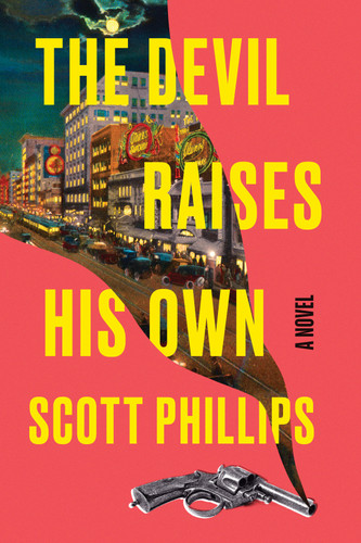 The Devil Raises His Own book cover by Scott Phillips