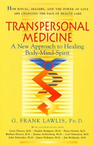 Transpersonal Medicine book cover by G. Frank Lawlis