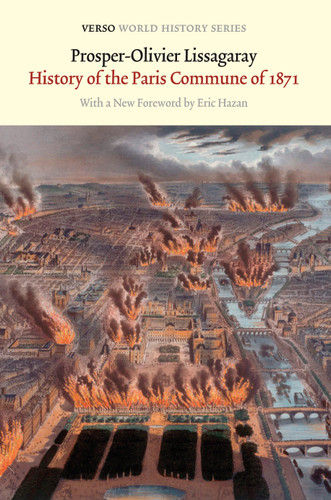 History of the Paris Commune of 1871 (Verso World History Series) book cover by Prosper-Olivier Lissagaray