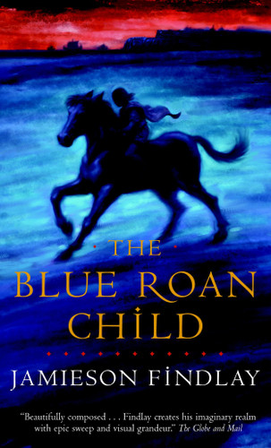 The Blue Roan Child book cover by Jamieson Findlay
