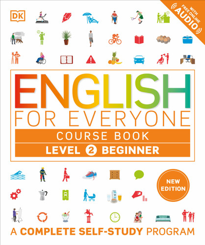 English for Everyone Course Book Level 2 Beginner: A Complete Self-Study Program (DK English for Everyone) book cover by DK