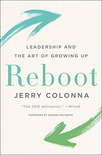 Reboot: Leadership and the Art of Growing Up Cover Reboot: Leadership and the Art of Growing Up Cover