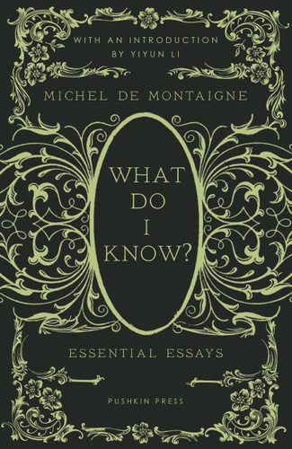 What Do I Know?: Essential Essays book cover by Michel de Montaigne