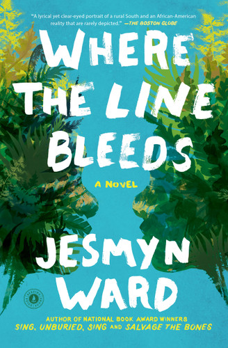 Where the Line Bleeds: A Novel book cover by Jesmyn Ward