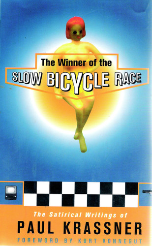 The Winner of the Slow Bicycle Race book cover by Paul Krassner