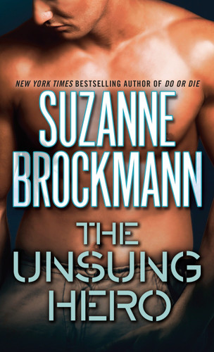 The Unsung Hero (Troubleshooters) book cover by Suzanne Brockmann