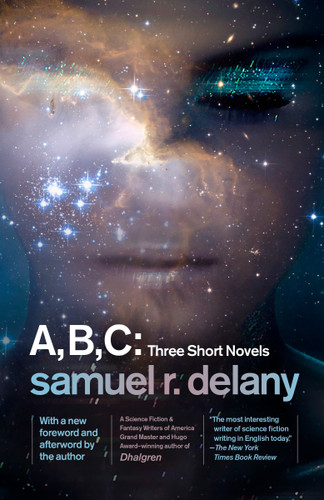 A, B, C: Three Short Novels: The Jewels of Aptor, The Ballad of Beta-2, They Fly at Ciron book cover by Samuel R. Delany