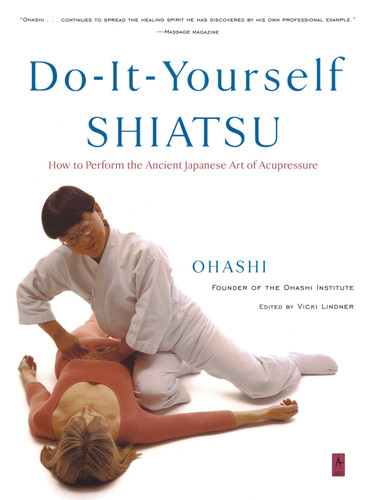 Do-It-Yourself Shiatsu: How to Perform the Ancient Japanese Art of Acupressure (Compass) book cover by Wataru Ohashi