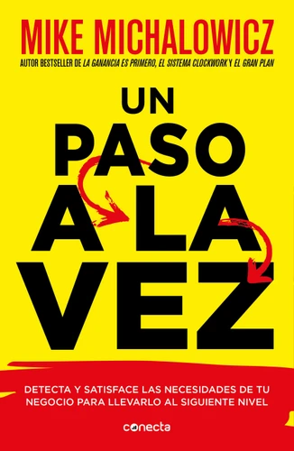 Un paso a la vez /Fix This Next book cover by Mike Michalowicz