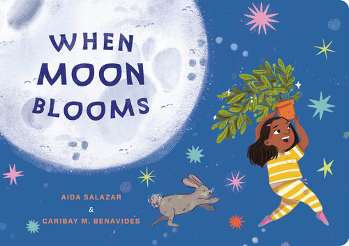 When Moon Blooms (My Living World) book cover by Aida Salazar